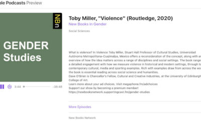 Toby Miller, “Violence” (Routledge, 2020) – Podcast